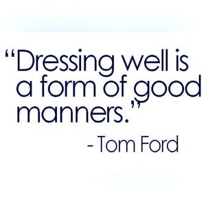Tom Ford’s Quote